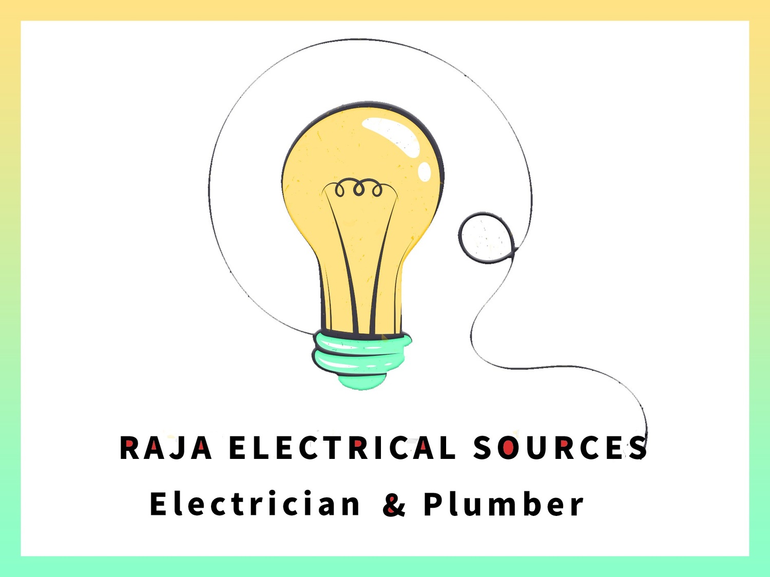 RAJA ELECTRICAL SOURCES RAJA ELECTRICAL SOURCES