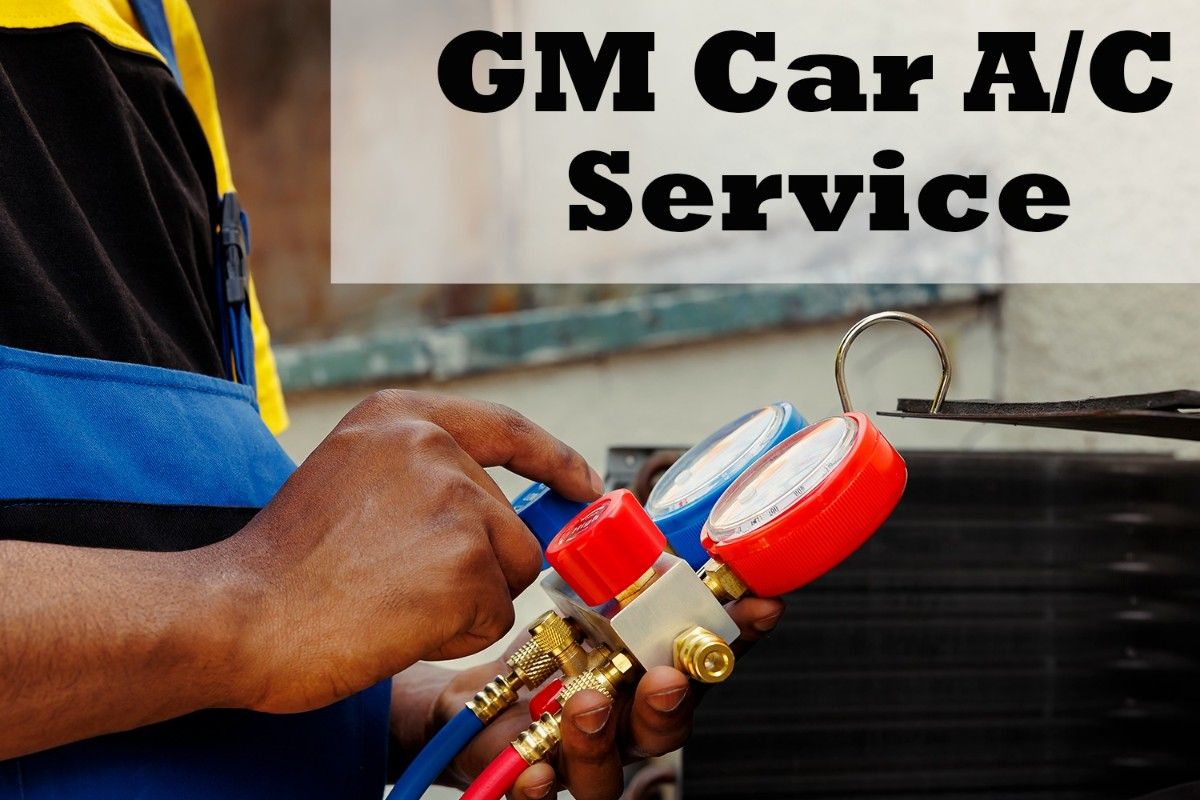 GM Car A/C Service GM Car A/C Service